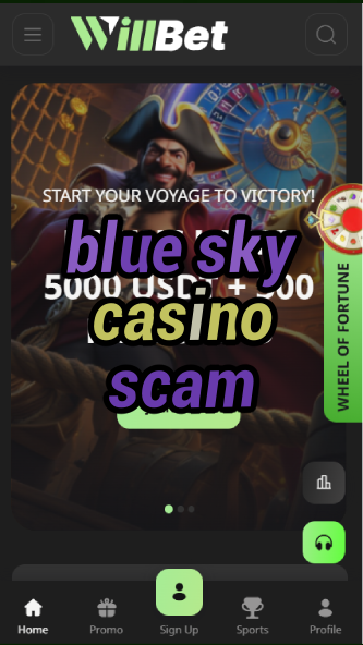 blue sky casino scam-bandasonoracasino.asdasdzhjkds.com